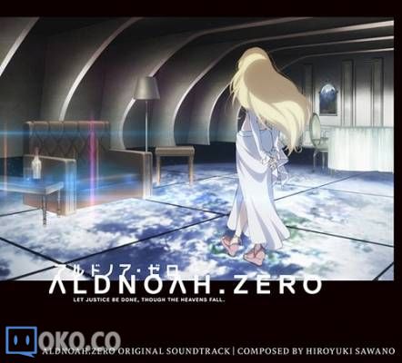 『Aldnoah.Zero』オリジナルサウンドトラック(OST)