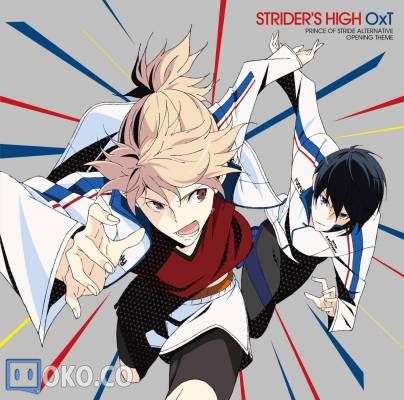 『疾走王子』OPテーマ「STRIDER'S HIGH」