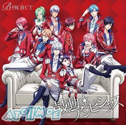 『B-PROJECT～鼓动*Ambitious～』OP「鼓動＊アンビシャス」