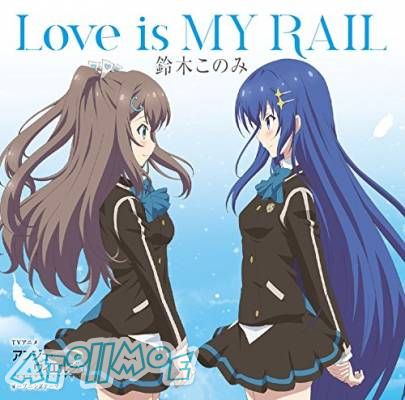 『圣洁天使 Ange Vierg』OP「Love is MY RAIL」