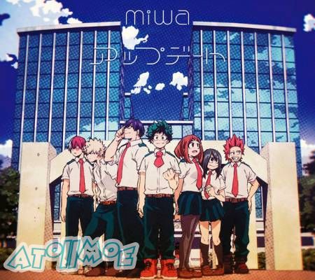 『我的英雄学院3rd Season』ED「アップデート」／miwa