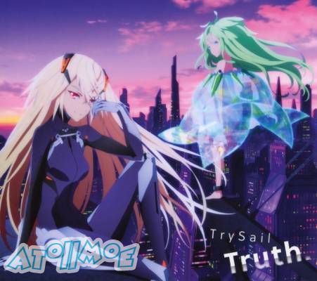 「BEATLESS」OP2「Truth.」／TrySail