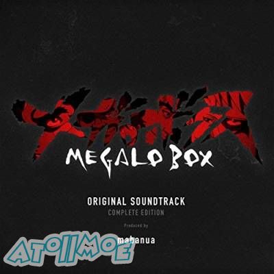 [180627]『MEGALO BOX』OST原声集[320K]