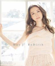 [150225] May J. 7thシングル「ReBirth」(FLAC+CUE+320K)