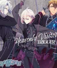 [180228]「 IDOLiSH7」ED「Heavenly Visitor」／TRIGGER [320K]