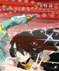 [130828] TVアニメ「科学小飞侠Crowds」ED+OST (320K+FLAC)