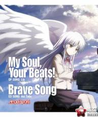 [100526]TVアニメAngel Beats！OP＆ED「My Soul，Your Beats！／Brave Song」[320+BK]